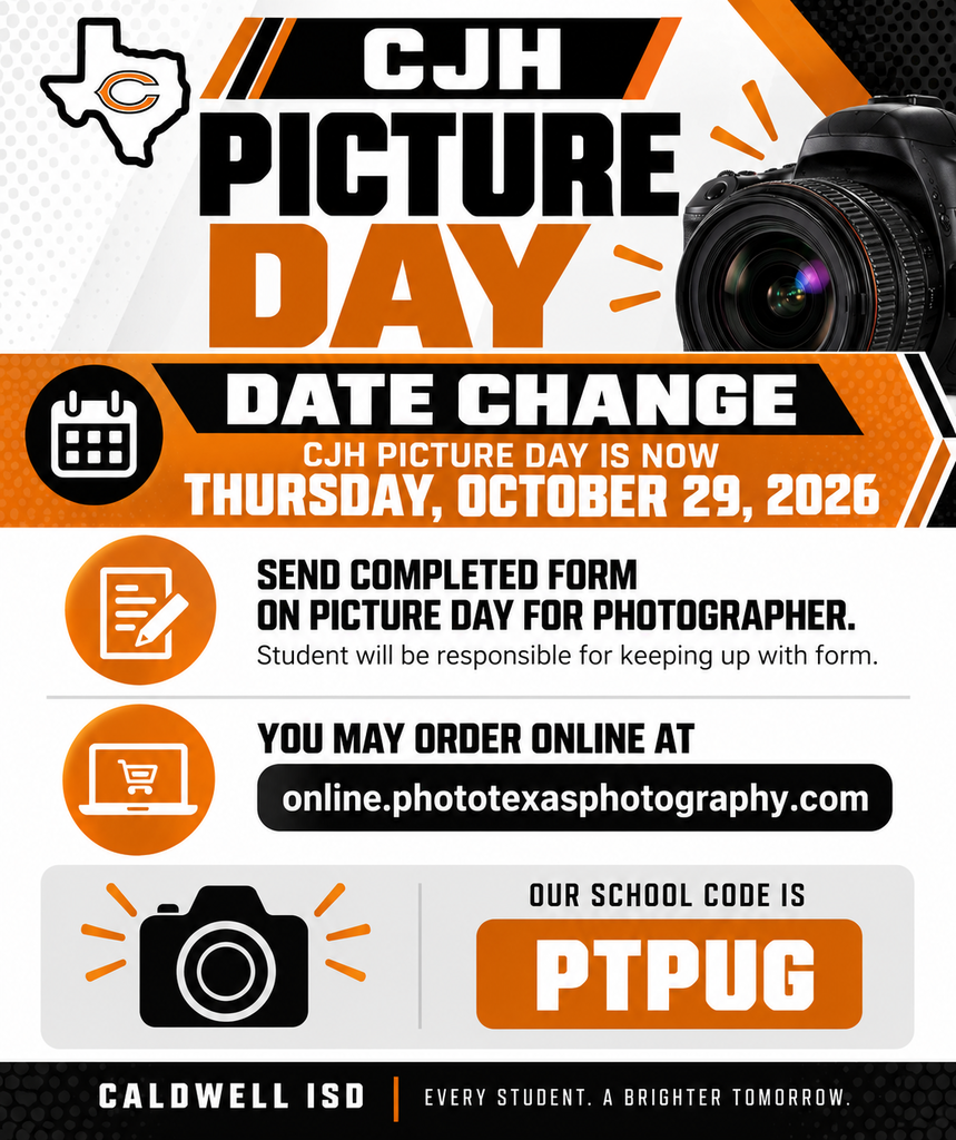 📸 𝗖𝗝𝗛 𝗣𝗜𝗖𝗧𝗨𝗥𝗘 𝗗𝗔𝗬 — 𝗗𝗔𝗧𝗘 𝗖𝗛𝗔𝗡𝗚𝗘!  Heads up, Caldwell Junior High families! CJH Picture Day has been rescheduled and will now be held on:  📅 Thursday, October 29  Please note: This change applies to Caldwell Junior High ONLY. Picture days for other CISD campuses are scheduled separately. See the graphic for ordering information and the CJH school code. 🧡🖤