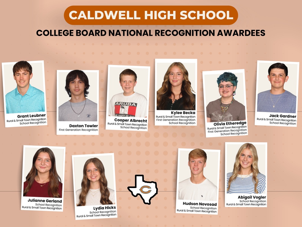 Big Future with College Board has announced its 𝟮𝟬𝟮𝟲 𝗡𝗮𝘁𝗶𝗼𝗻𝗮𝗹 𝗥𝗲𝗰𝗼𝗴𝗻𝗶𝘁𝗶𝗼𝗻 𝗣𝗿𝗼𝗴𝗿𝗮𝗺! Students are selected based on the following criteria:  Completing eligible exams (PSAT/NMSQT, PSAT 10 or AP Exams), maintaining a cumulative GPA of 3.5 or higher, and scoring in the top 10% of test-takers in their high school or state.  👏 Congratulations to our recipients:  𝗚𝗿𝗮𝗻𝘁 𝗟𝗲𝘂𝗯𝗻𝗲𝗿 – Rural/Small Town & School Recognition 𝗗𝗮𝘅𝘁𝗼𝗻 𝗧𝗼𝘄𝗹𝗲𝗿 – First-Generation Recognition 𝗖𝗼𝗼𝗽𝗲𝗿 𝗔𝗹𝗯𝗿𝗲𝗰𝗵𝘁 – Rural/Small Town & School Recognition 𝗞𝘆𝗹𝗲𝗲 𝗕𝗲𝗰𝗸𝗮 – Rural/Small Town, First-Generation & School Recognition 𝗢𝗹𝗶𝘃𝗶𝗮 𝗘𝘁𝗵𝗲𝗿𝗲𝗱𝗴𝗲 – Rural/Small Town, First-Generation & School Recognition 𝗝𝗮𝗰𝗸 𝗚𝗮𝗿𝗱𝗻𝗲𝗿 – Rural/Small Town & School Recognition 𝗝𝘂𝗹𝗶𝗮𝗻𝗻𝗲 𝗚𝗲𝗿𝗹𝗮𝗻𝗱 – Rural/Small Town & School Recognition 𝗟𝘆𝗱𝗶𝗮 𝗛𝗶𝗰𝗸𝘀 – Rural/Small Town & School Recognition 𝗛𝘂𝗱𝘀𝗼𝗻 𝗡𝗼𝘃𝗼𝘀𝗮𝗱 – Rural/Small Town & School Recognition 𝗔𝗯𝗶𝗴𝗮𝗶𝗹 𝗩𝗼𝗴𝗹𝗲𝗿 – Rural/Small Town & School Recognition  We are so proud of these students for representing Caldwell with excellence! #CaldwellProud #CaldwellISD