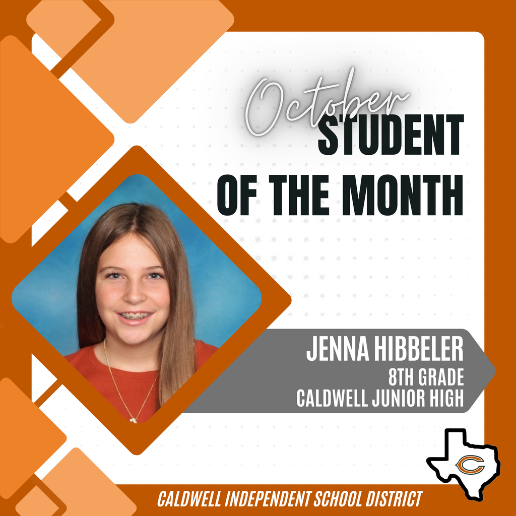 🌟 October Student of the Month: 𝗝𝗲𝗻𝗻𝗮 𝗛𝗶𝗯𝗯𝗲𝗹𝗲𝗿 🌟  Congratulations to Jenna Hibbeler, an eighth grader at Caldwell Junior High! Jenna is kind and respectful, approaches each day with a positive attitude and always gives 100%. Her smile, strong character and commitment to doing her best make her a model student.  We are proud of you, Jenna! 🧡 #CaldwellProud #CaldwellISD