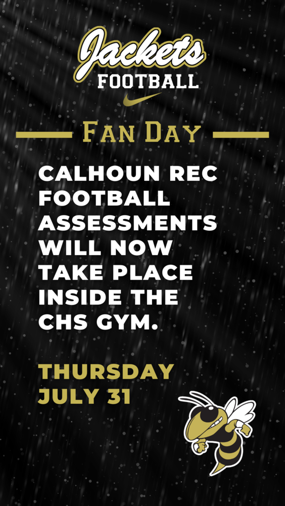 Due to weather, the Fan Day portion of tonight’s CHS Football event is canceled. 🏈 Calhoun Rec Football assessments will now take place inside the CHS Gymnasium.