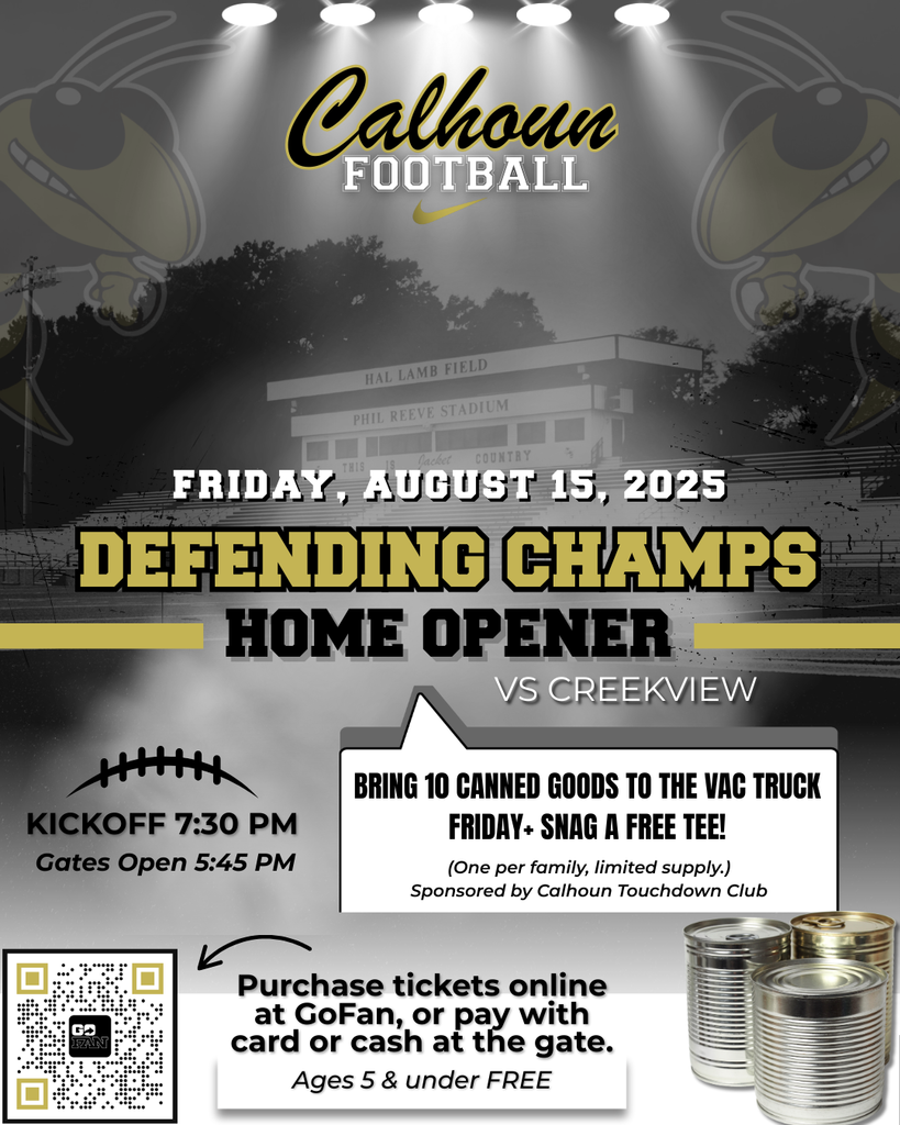 Calhoun Football - Home Opener 8/15 at 7:30PM vs Creekview