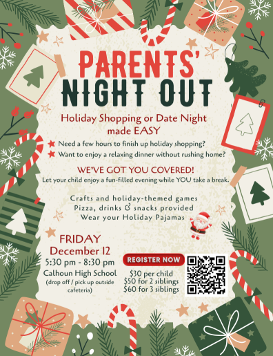 CTAE Parents Night Out - Friday, Dec. 12th from 5:30-8:30PM @ CHS