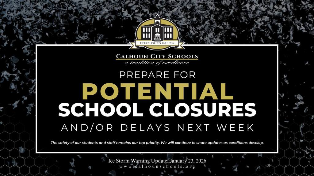 Prepare for potential school closures and/or delays next week