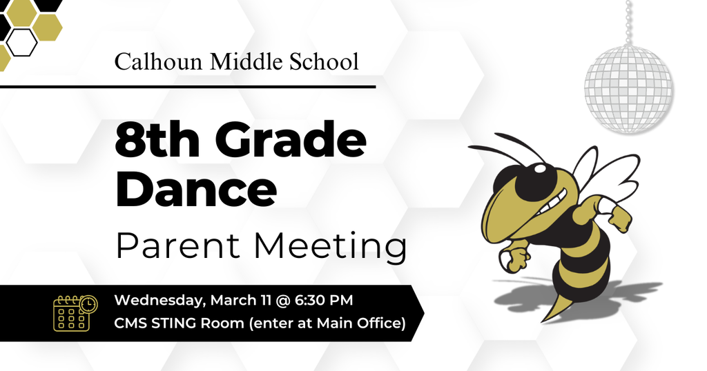 CMS 8th Grade Dance - Parent Meeting (3/11 @ 6:30PM)