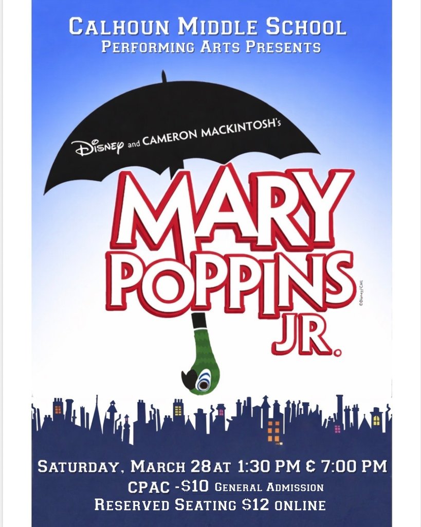 CMS Presents Mary Poppins - Saturday, March 28 @ CPAC. Showtimes 1:30PM and 7:00PM. General admission $10 or purchase reserved seating online for $12.