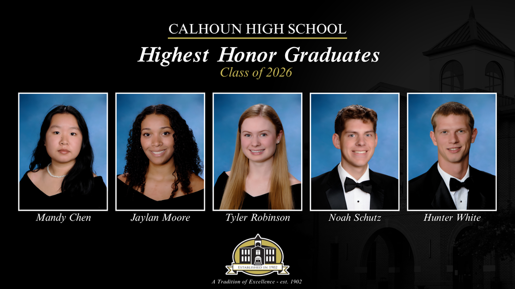 Congratulations to Calhoun High School’s Class of 2026 Highest Honor Graduates! #OurHeartOurFuture #GoJackets 🎓🐝