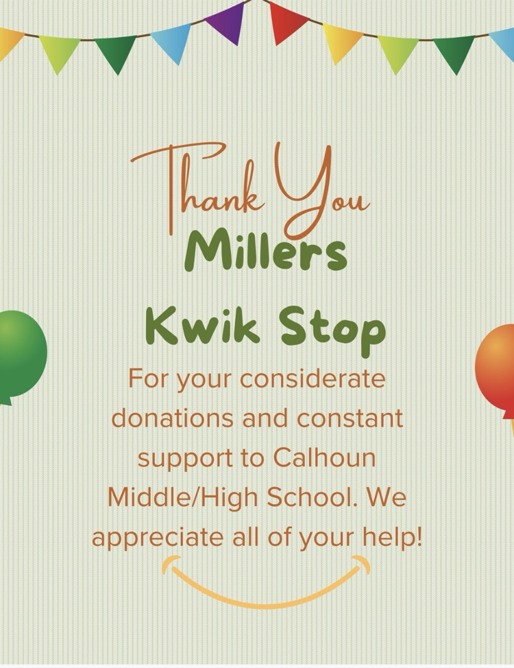 thank you flyer to millers kwik stop for their donations to Calhoun middle high school
