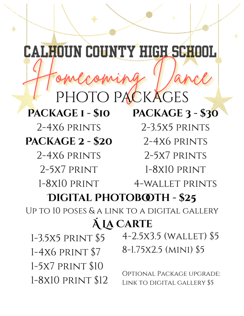 "Calhoun County High School Homecoming Dance Photo Order Form. Includes a table with columns for Package/Description, Quantity, and Subtotal, plus a Total row. Below the table are blank lines for Student’s Name, Grade, and Email."