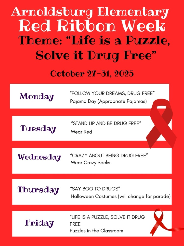 Spirit Week - Monday: PJ Day, Tuesday: Wear Red, Wednesday: Crazy Sock Day, Thursday: Halloween Costumes, and Friday: Puzzle Day