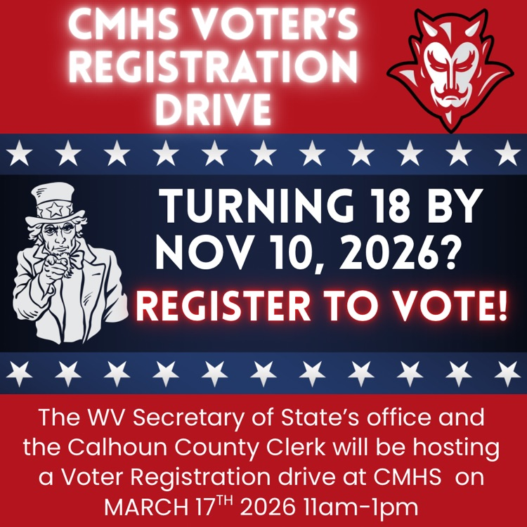 WV Secretary of State and Calhoun County Clerk hosting a Voter Registration Drive at CMHS Tuesday March 17, 2026