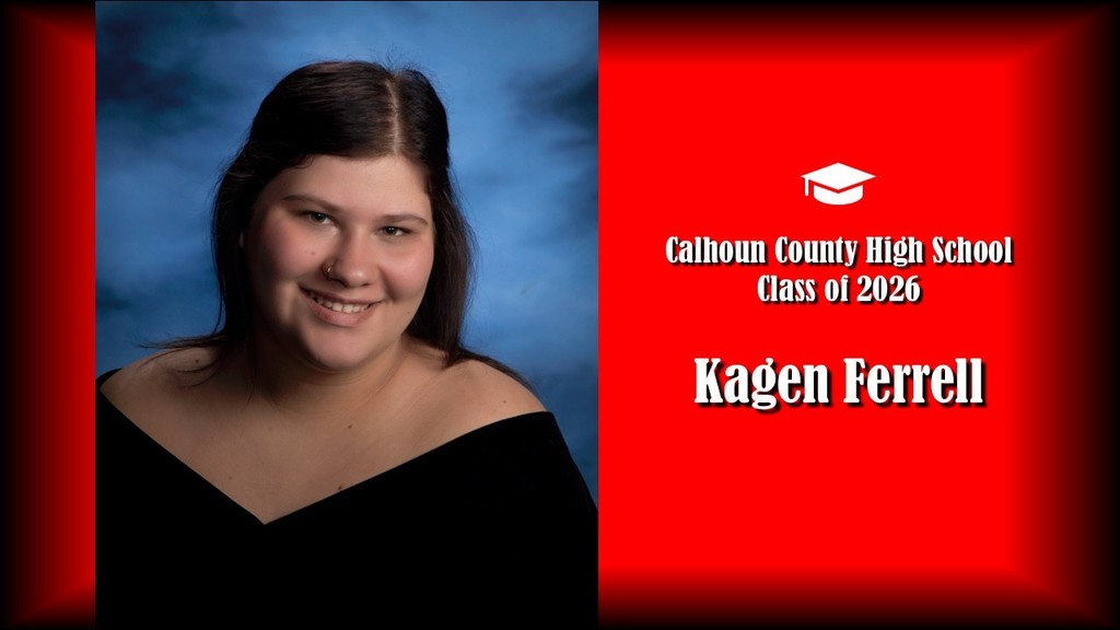 A formal senior portrait layout featuring a student with medium-length hair, wearing a black off-the-shoulder top, posed against a blue studio background on the left. The right side shows a bright red panel with a graduation cap icon and white text that reads “Calhoun County High School Class of 2026” and the name “Kagen Ferrell” in large bold letters.