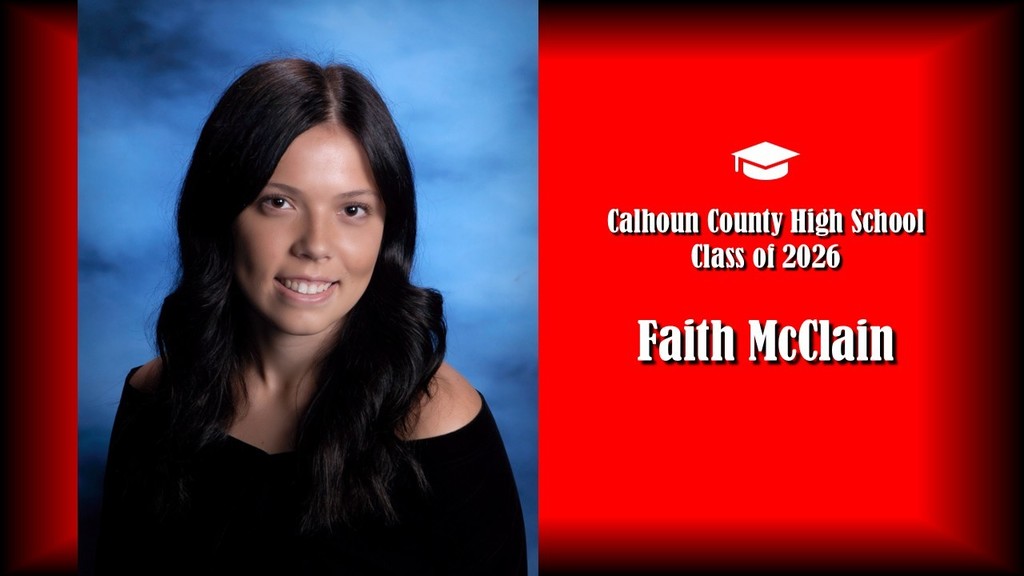 A formal senior portrait layout featuring a student with long dark wavy hair, wearing a black off-the-shoulder top, posed against a blue studio background on the left. The right side displays a bright red panel with a graduation cap icon and white text that reads “Calhoun County High School Class of 2026” and the name “Faith McClain” in large bold letters.
