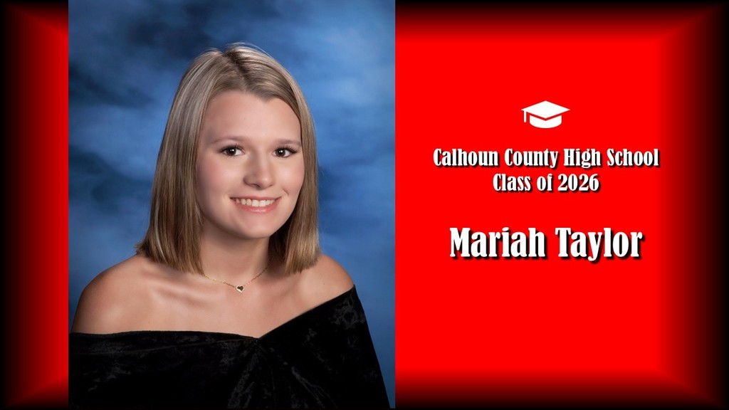 A formal senior portrait layout featuring a student with straight, shoulder-length blonde hair, wearing a black off-the-shoulder top and a small necklace, posed against a blue studio background on the left. The right side displays a bright red panel with a graduation cap icon and white text that reads “Calhoun County High School Class of 2026” and the name “Mariah Taylor” in large bold letters.