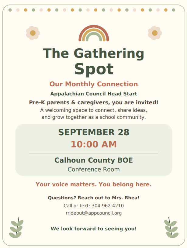 Flyer promoting "The Gathering Spot," a monthly connection event for Appalachian Council Head Start Pre-K parents and caregivers. The event will be held on September 28 at 10:00 AM in the Calhoun County BOE Conference Room. The flyer welcomes families to connect, share ideas, and grow together as a school community and includes contact information for Mrs. Rhea at 304-962-4210 and rrideout@appcouncil.org.