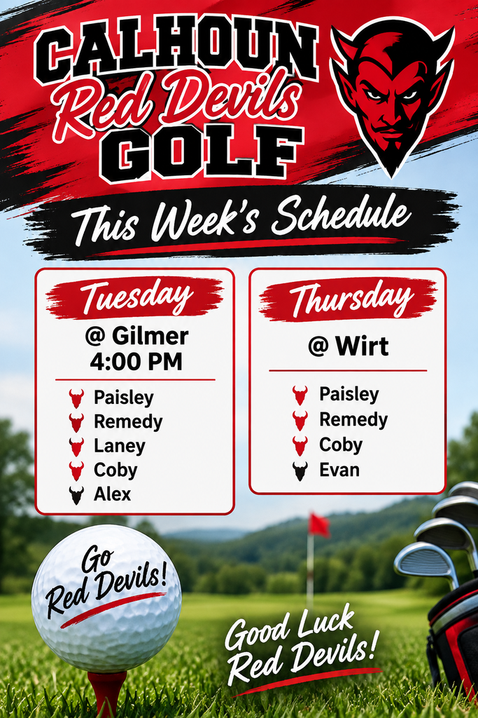 Calhoun Red Devils Golf weekly schedule graphic. Tuesday match at Gilmer at 4:00 PM with golfers Paisley, Remedy, Laney, Coby, and Alex. Thursday match at Wirt with golfers Paisley, Remedy, Coby, and Evan. Graphic features Calhoun Red Devils branding, a golf course background, a golf ball with "Go Red Devils!" and the message "Good Luck Red Devils!"