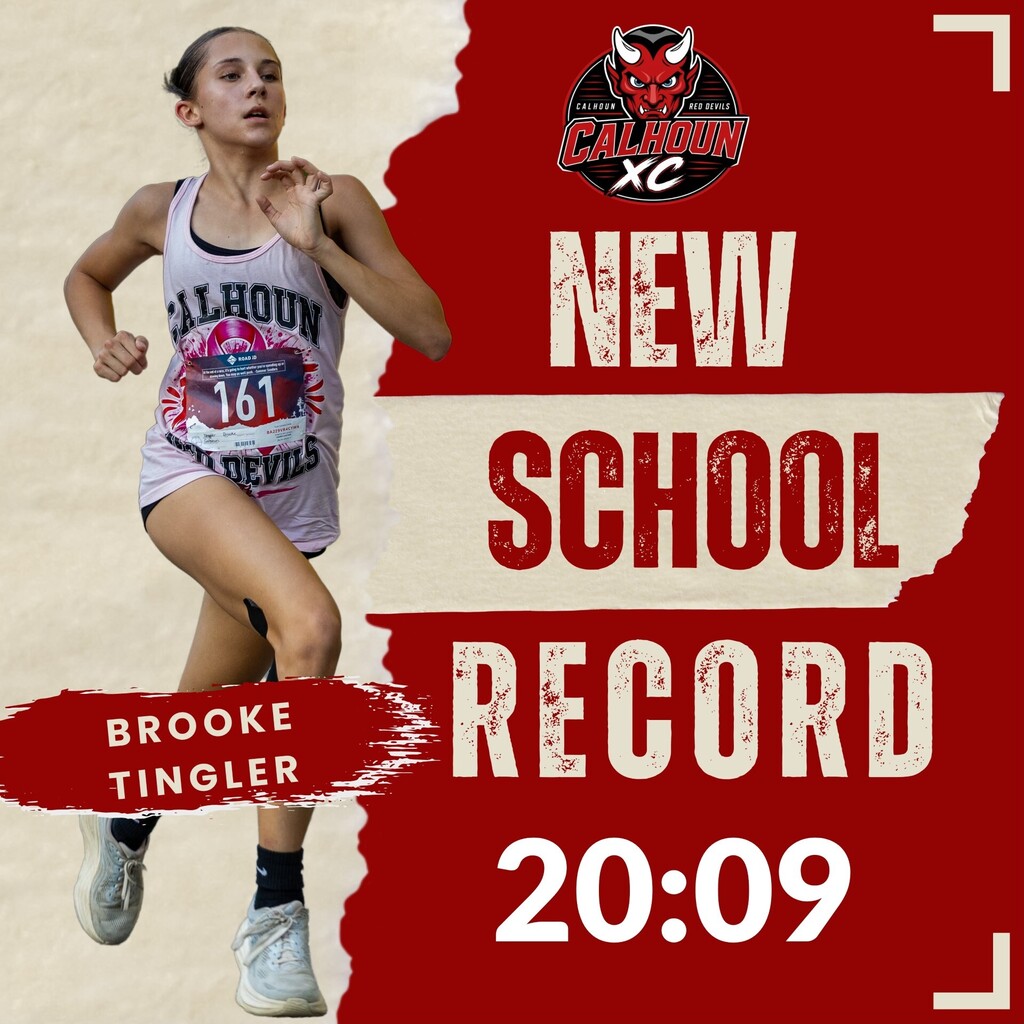 Runner in a Calhoun Red Devils cross country uniform with bib number 161, alongside a red graphic that reads: “Calhoun XC – New School Record – Brooke Tingler – 20:09.”