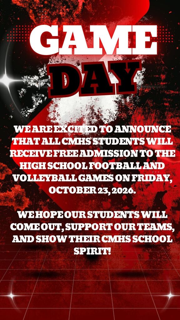 Free Admission to ALL CMHS Students Friday, October 23rd, 2026