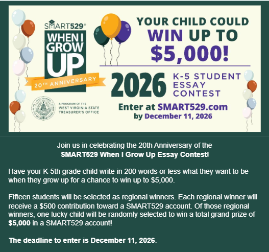 Promotional graphic for the SMART529 "When I Grow Up" Essay Contest. The image features colorful balloons and text announcing that K-5 students can win up to $5,000. Visible text includes: "SMART529 When I Grow Up 20th Anniversary," "2026 K-5 Student Essay Contest," "Enter at SMART529.com by December 11, 2026," and information about prize opportunities for regional winners and a grand prize winner. The background is green with white, gold, and purple text and graphics.
