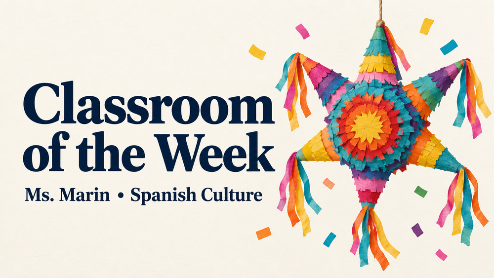 Classroom of the week - Ms. Marin - Spanish Culture