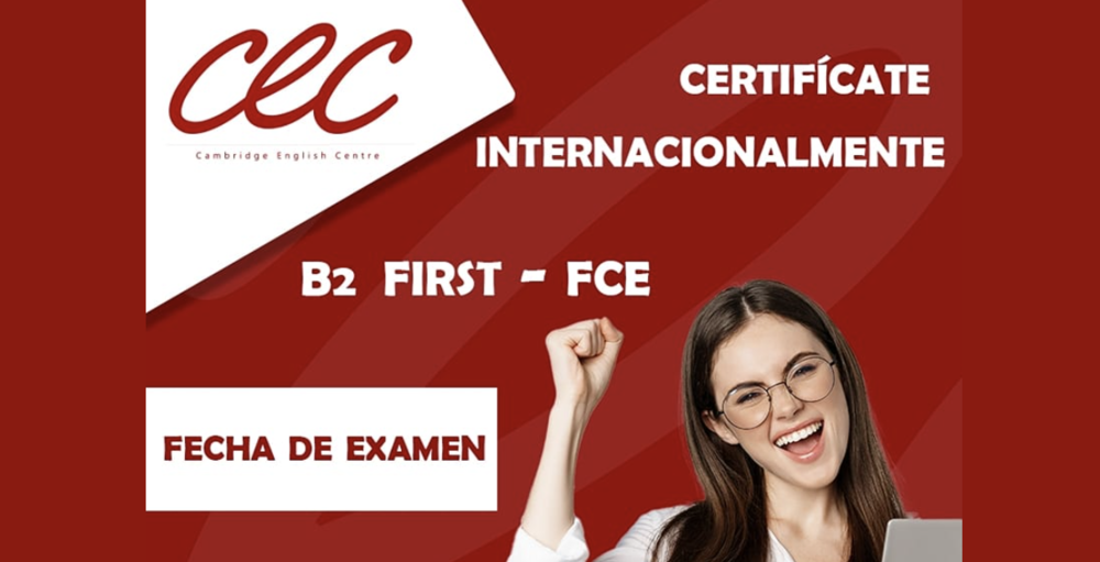 Internacional B2 First (FCE) este 9 y 10 de Diciembre
