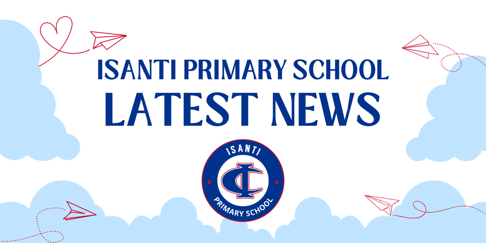 Isanti Primary School Latest News announcement featuring the school logo surrounded by clouds and paper airplanes.