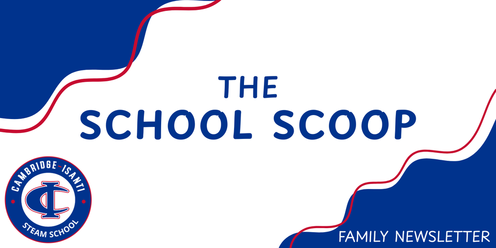 The School Scoop family newsletter banner for Cambridge-Isanti STEAM School.