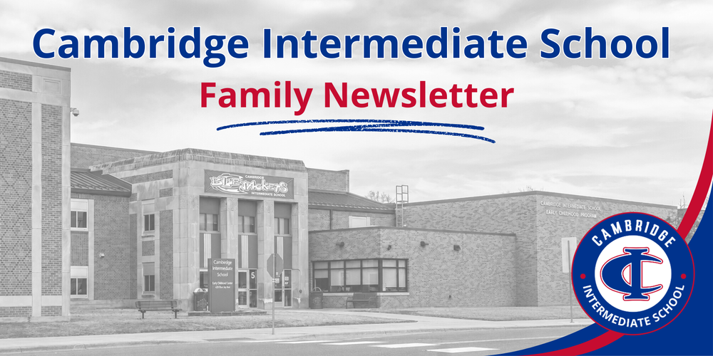 Cambridge Intermediate School Family Newsletter header featuring the building and school logo.
