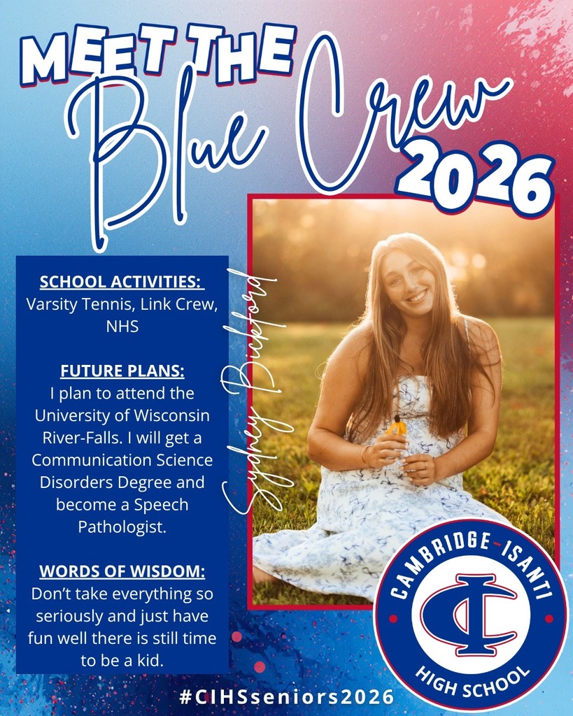 Cambridge-Isanti High School senior spotlight featuring Sydney Bickford, Class of 2026, with student photo and highlights.