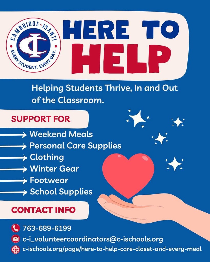 Cambridge-Isanti flyer: "Here to Help" offers student support for meals, supplies, clothes, and gear. Call 763-689-6199.