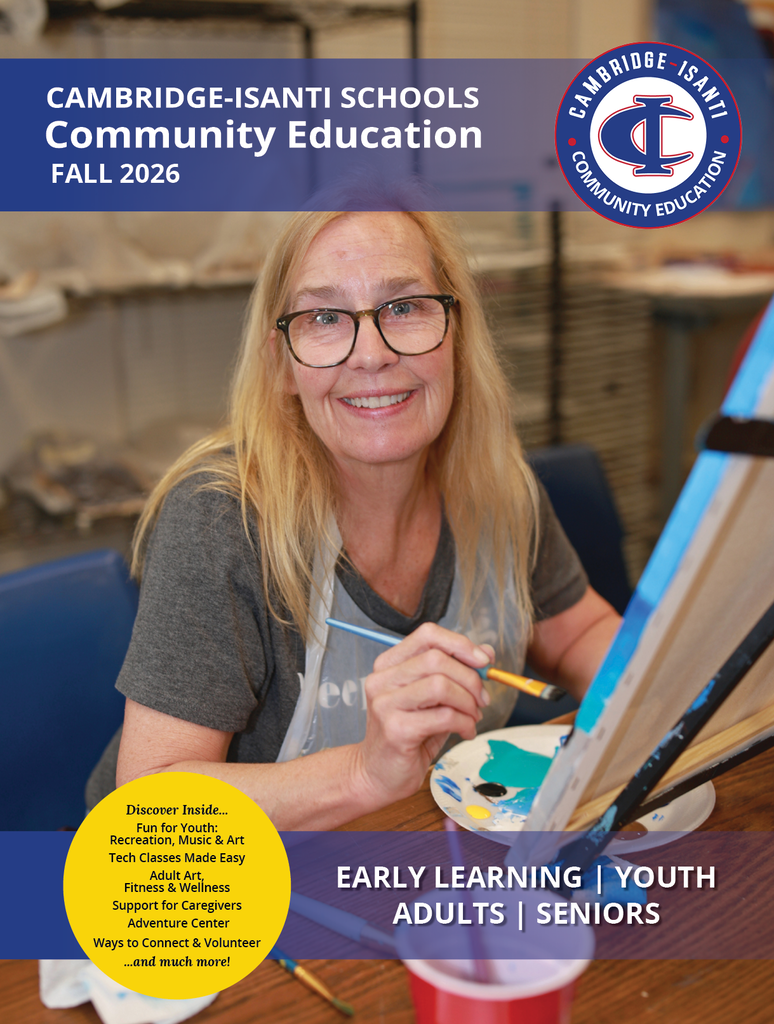 Cambridge-Isanti Schools Community Education Fall 2026 cover featuring a woman painting, offering classes for all ages.