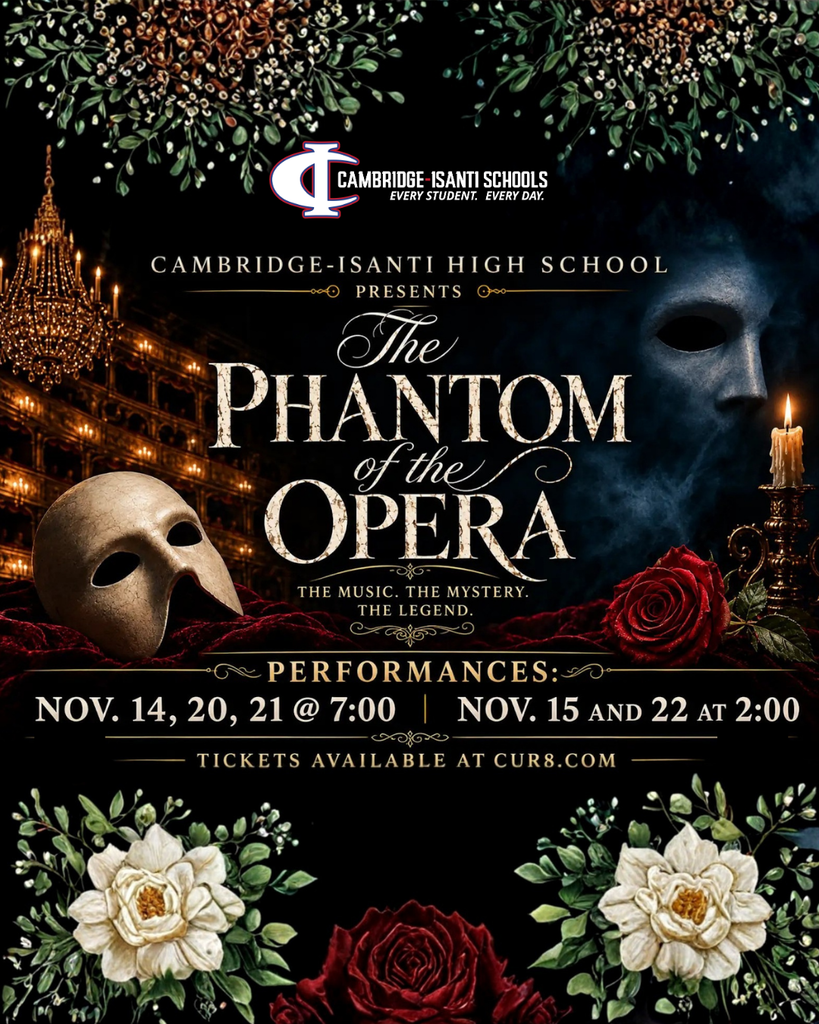 Promotional poster for CIHS’s The Phantom of the Opera, featuring theatrical masks, a red rose, and candlelit scenery. Performances are November 14, 20, and 21 at 7 p.m. and November 15 and 22 at 2 p.m. Tickets at CUR8.com.