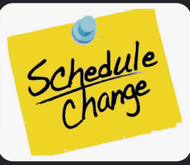 Schedule Change