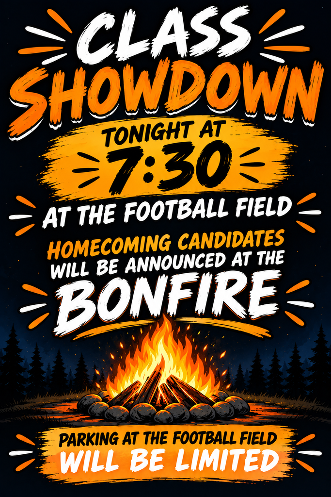 Class Showdown tonight at 7:30 at the football field.