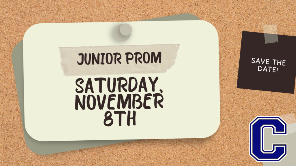 Junior Prom will be Saturday, November 8th