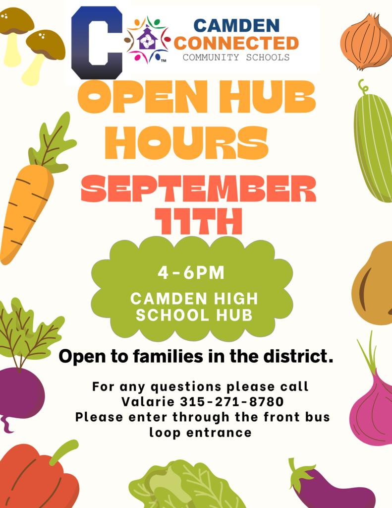 Open HUB Hours (1) Thursday September 11th from 4 to 6 at Camden HS call Val at 315-271-8780 with questions