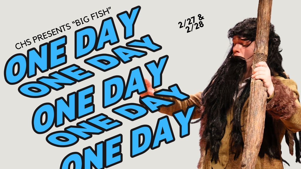 CHS Presents Big Fish