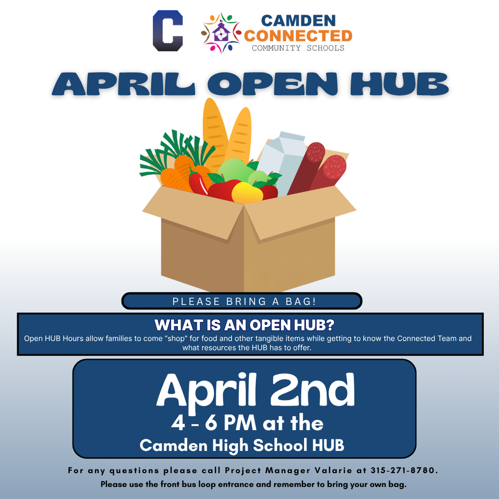 Connected Community Schools is holding Open Hub hours on Thursday, April 2nd from 4 to 6 PM at their Camden High School Hub location. Come stock up on essential items you might need at home, while also learning more about what Connected Community Schools can offer our families. Please enter through the front bus loop. Any questions? Call Val at 315-271-8780!
