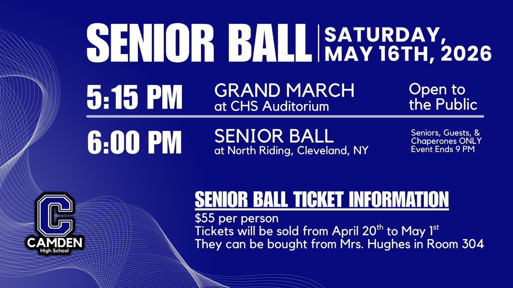 Senior Ball May 16th March at CHS 5:15 (optional) Ball 6-9 @ North Riding in Cleveland Tickets will be sold April 20th-May 1st from Mrs. Hughes in room 304 (Chorus room) $55 per person