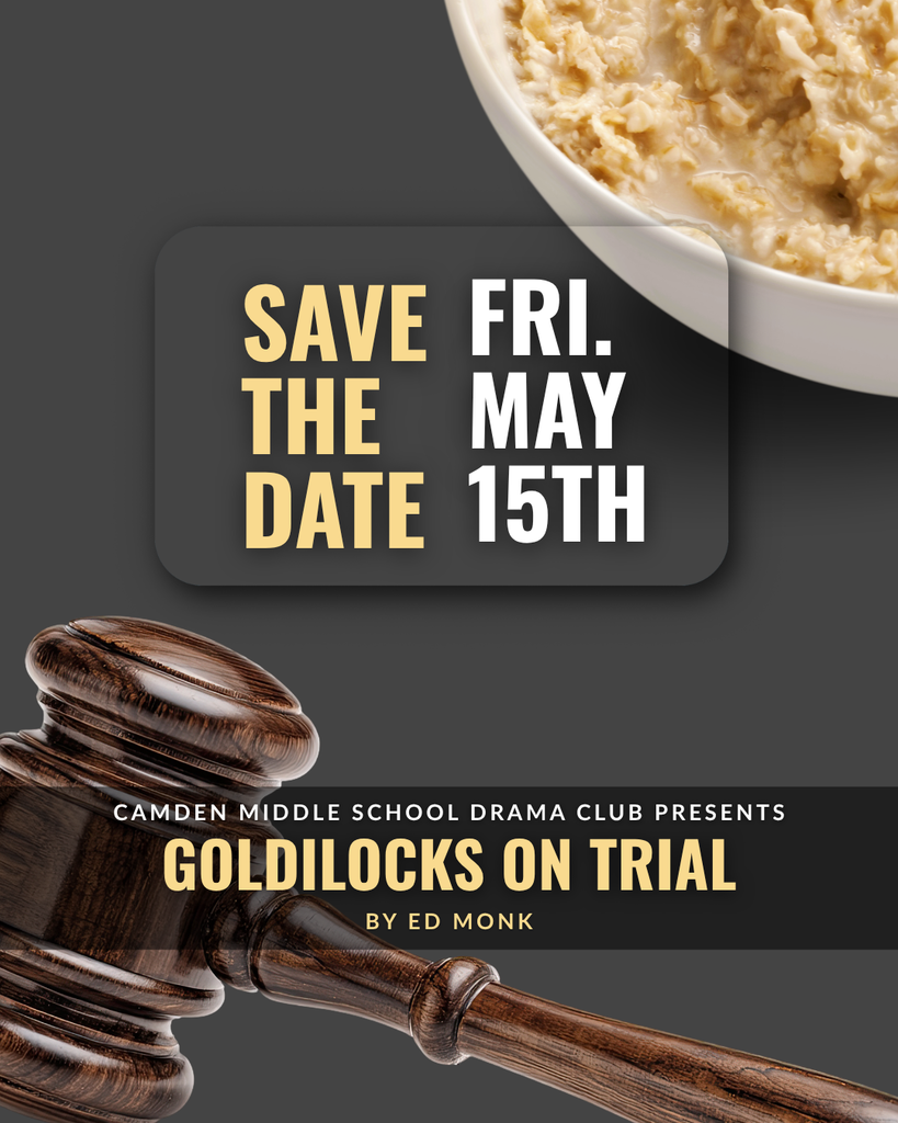 CMS Drama Club Presents Goldilocks on Trial by Ed Monk - Friday May 15th