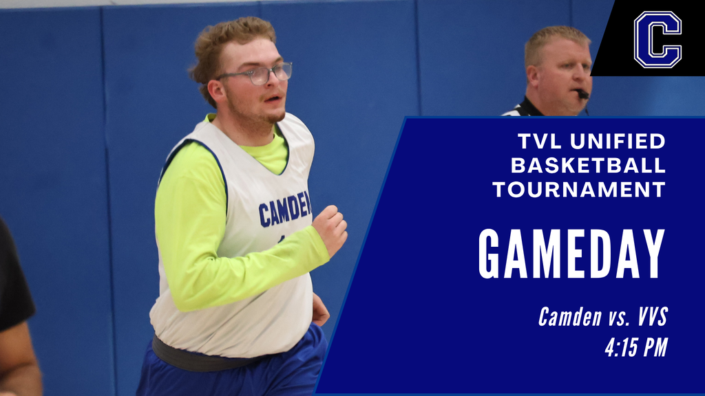 TVL Unified Hoops Gameday -Camden vs. VVS at 4:15