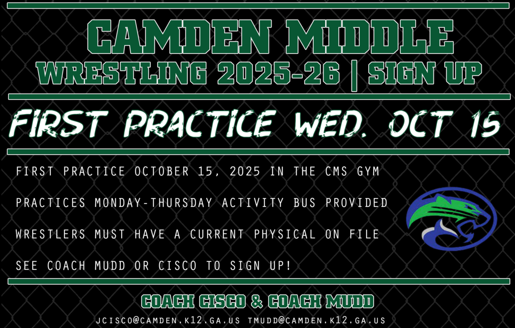 Camden Middle Wrestling 2025-26 Sign Up.  First Practice Wed. Oct 15 in the CMS Gym, practices are Monday through Thursday and an activity bus will be provided.  Wrestlers must have a current physical on file.  See Coach Mudd or Cisco to sign up!