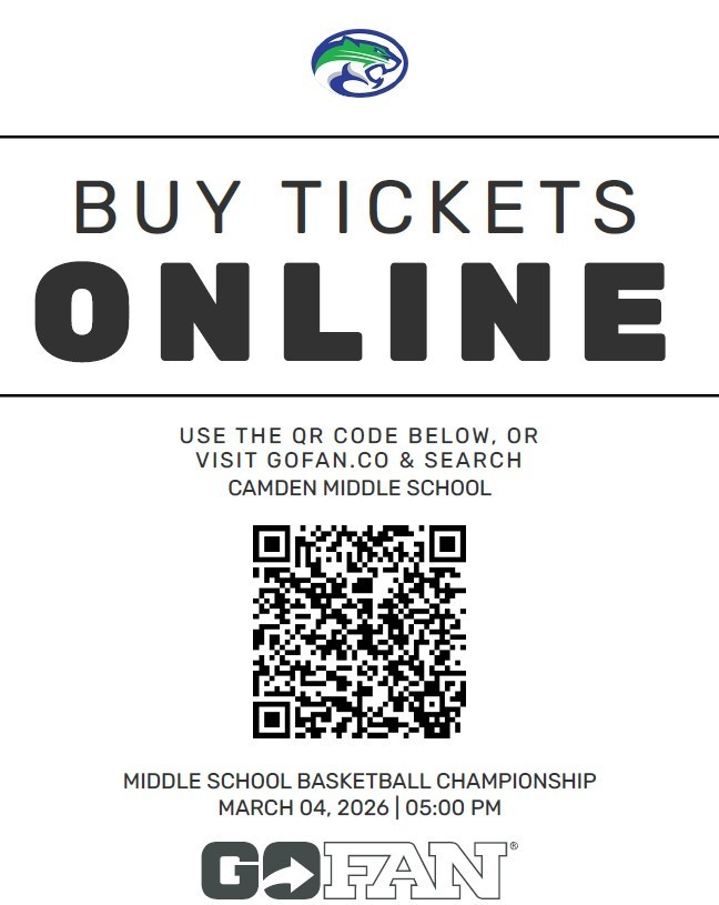 Buy tickets online.  Use the QR code below or visit gofan.co and search camden middle school.  Middle school basketball championship.  March 4, 2026 5:00 PM