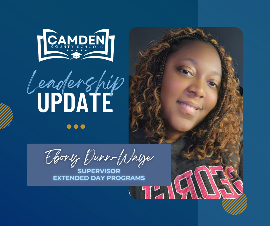 Leadership Update - Ebony Dunn-Waye, Supervisor Extended Day Programs