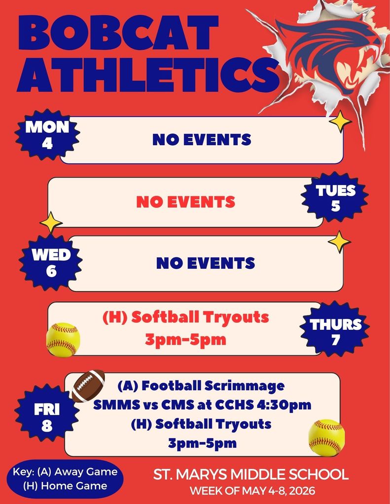 Bobcat athletics flyer for 5/4-8, no events Mon-Wed, Softball tryouts on Thursday 3pm-5pm, Football Scrimmage- SMMS vs CMS at CCHS at 4:30pm