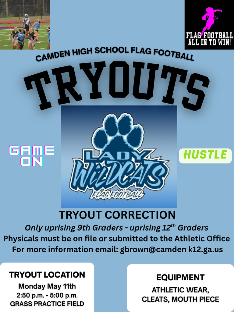 Flag football tryouts correction flyer: Monday May 11th 2:50 to 5:00 pm at the grass practice field.