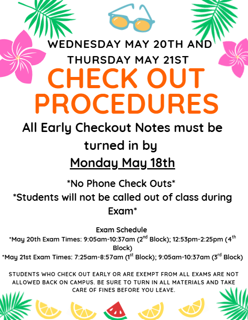 Colorful flier with flowers, sunglasses, and fruit - Wednesday May 20th and Thursday May 21st Check Out Procedures
