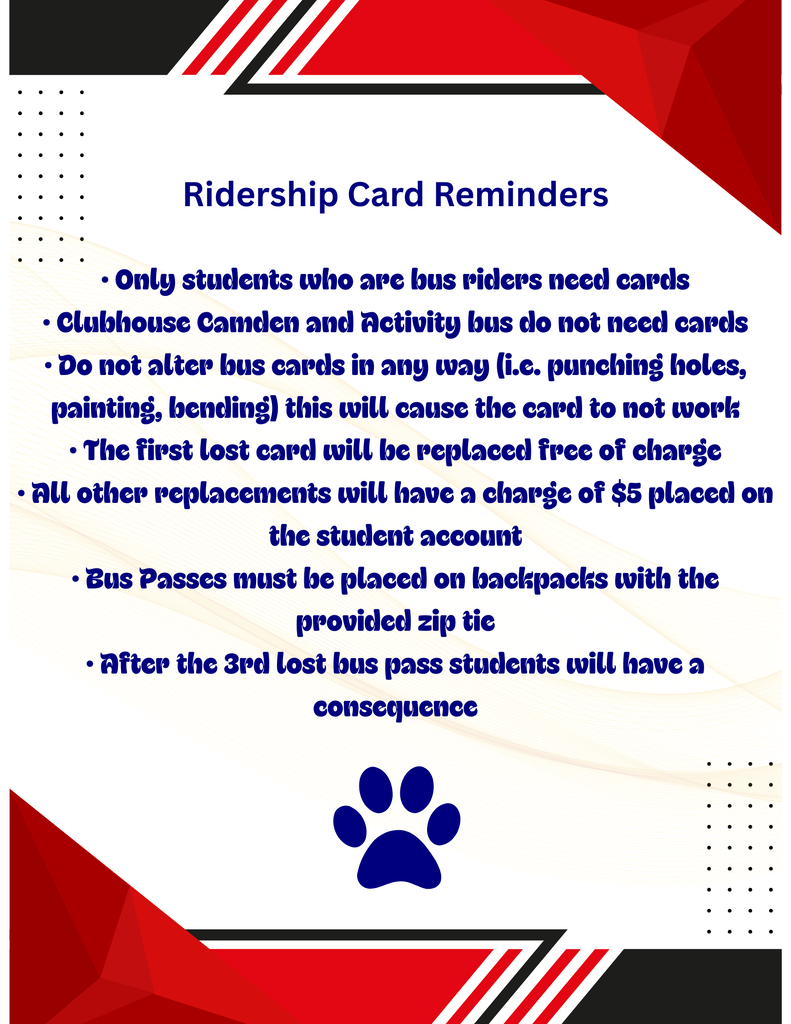 Ridership Card reminders- only bus riders need one, do not alter cards, first replace free of charge and other replacements will be $5.