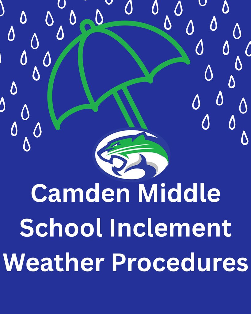 Camden Middle School Inclement Weather Procedures