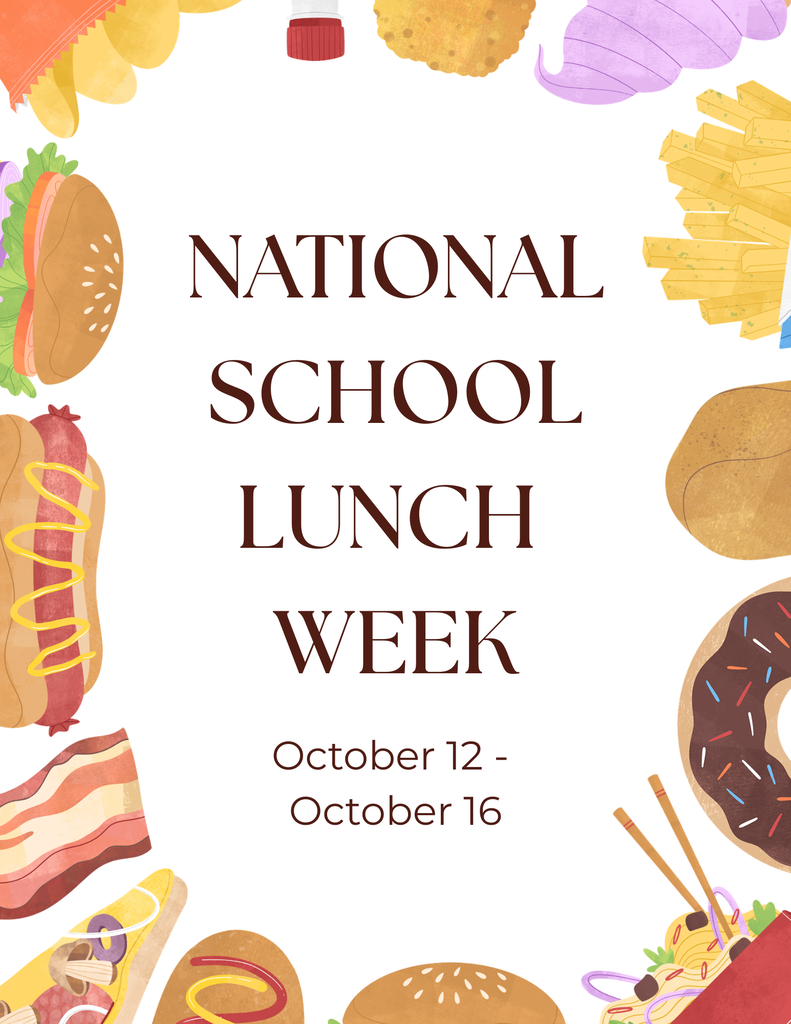 National School lunch week Oct 12 - 16