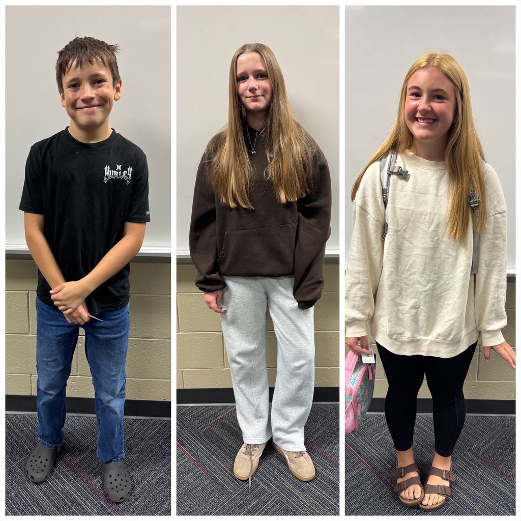PBIS winners for this week. 6th Grade: Jackson Lewis 7th Grade: Hannah Kuzara 8th Grade: Alice Hill